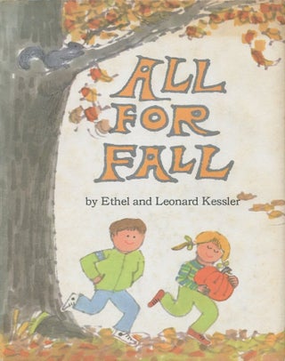 Item #10213 All for Fall. Ethel, Leonard Kessler
