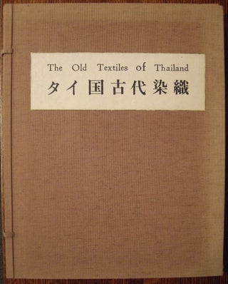 Item #10269 The Old Textiles of Thailand (2 Vols