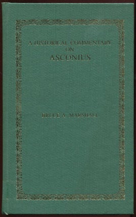 Item #10272 A Historical Commentary on Asconius. Bruce A. Marshall