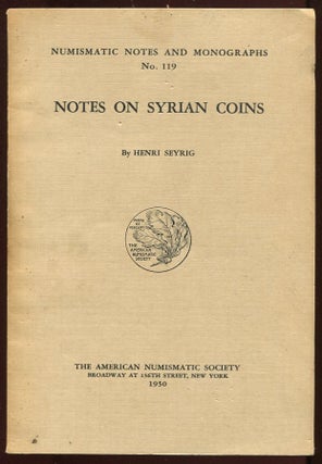 Item #10292 Notes on Syrian Coins. Henri Seyrig