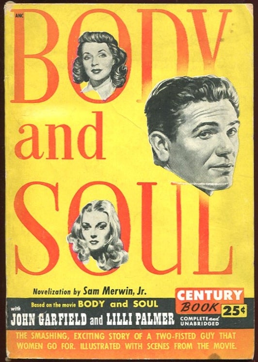 Item #10316 Body and Soul (the Novelization). Sam Merwin Jr.