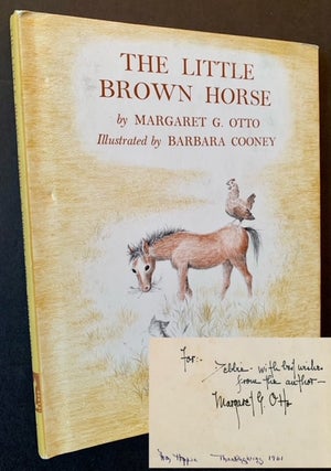 Item #10347 The Little Brown Horse. Margaret G. Otto