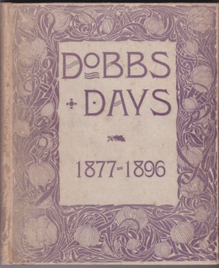 Item #10406 Dobbs Days and Other Days: In Prose and Verse--As Seen by Dobbs Girls