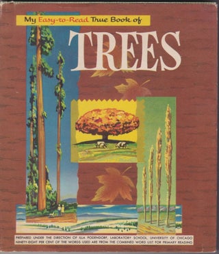 Item #10620 My Easy-to-Read True Book of Trees. Illa Podendorf