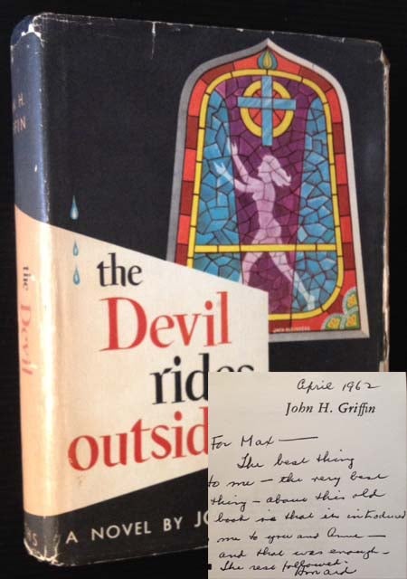 Item #10798 Ther Devil Rides Outside. John Howard Griffin.