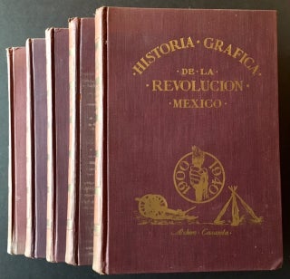 Item #10845 Historia Grafica de la Revolucion Mexico: 1900-1940 (Complete in 5 Vols.). Agustin...