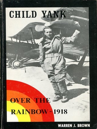 Item #11036 Child Yank: Over the Rainbow --1918. Warren J. Brown