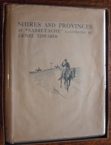 Item #11043 Shires and Provinces (in Dustjacket). Sabretache.