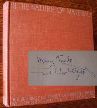 Item #11084 In the Nature of Materials: The Buildings of Frank Lloyd Wright 1887-1941....