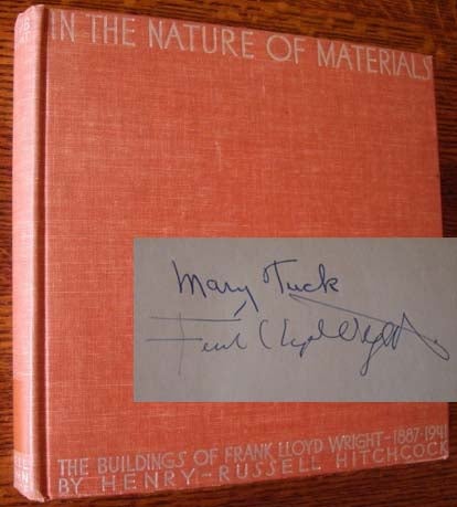 Item #11084 In the Nature of Materials: The Buildings of Frank Lloyd Wright 1887-1941. Henry-Russell Hitchcock.