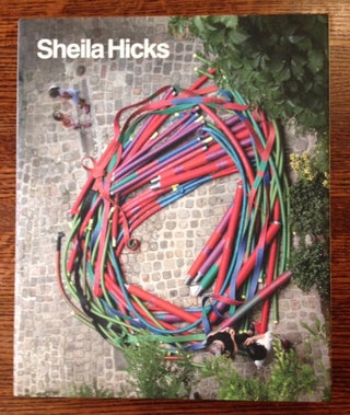 Item #11236 Sheila Hicks: 50 Years. Joan Simon, Susan C. Faxon