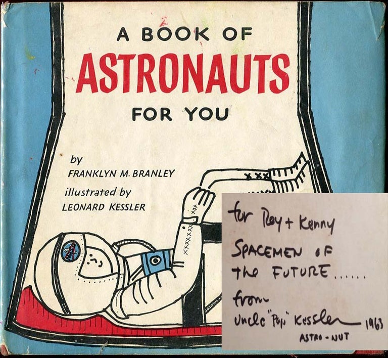 Item #11262 A Book of Astronauts for You. Franklyn M. Branley.