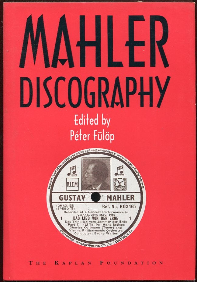 Item #11352 Mahler Discography. Ed Peter Fulop.