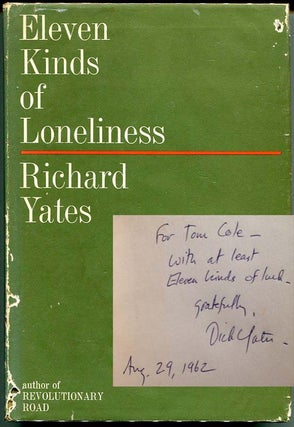 Item #11366 Eleven Kinds of Loneliness. Richard Yates