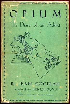 Item #11464 Opium: The Diary of an Addict. Jean Cocteau