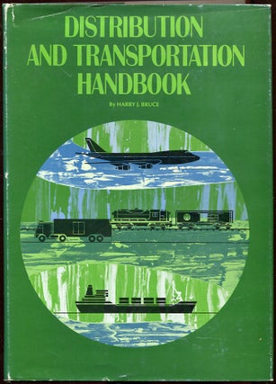 Item #11480 Distribution and Transportation Handbook. Harry J. Bruce