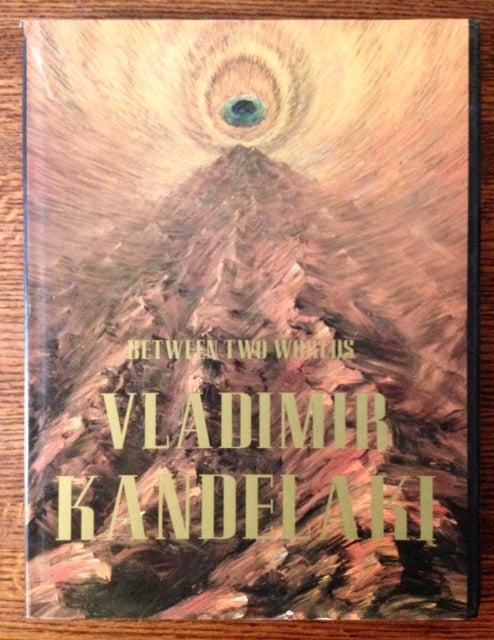 Item #11483 Between Two Worlds: Vladimir Kandelaki. Ed Janet Koridze.