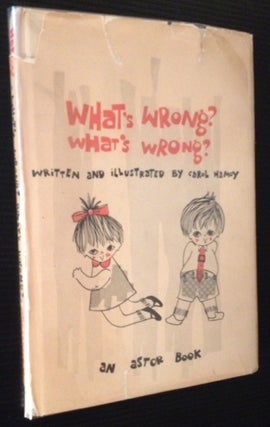 Item #11759 What's Wrong? What's Wrong? Carol Hamoy