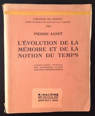 Item #11820 L'Evolution de la Memoire et de la Motion du Temps. Pieere Janet