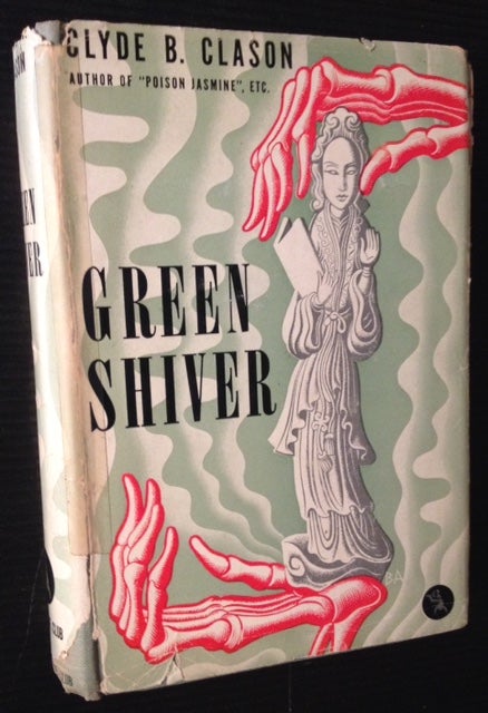 Item #12011 Green Shiver: A Theocritus Lucius Westborough Story. Clyde B. Clason.