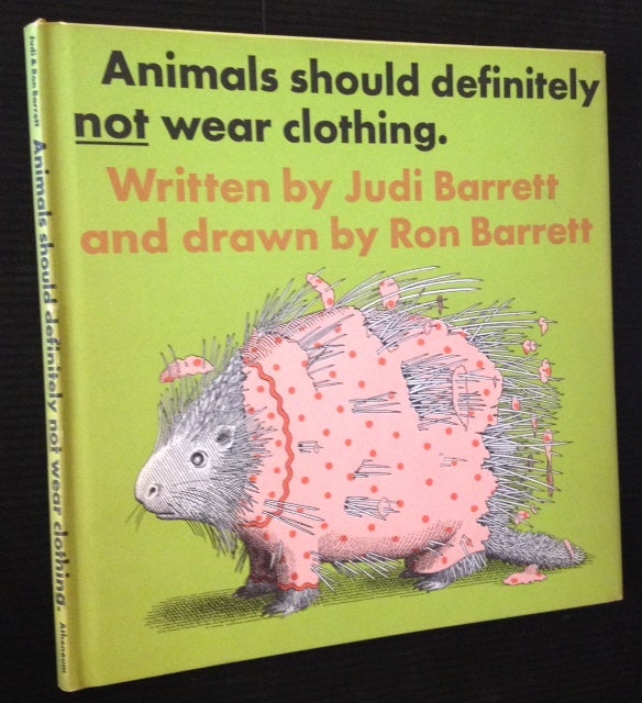 Item #12165 Animals should definitely not wear clothing. Judi Barrett.