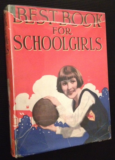 Item #12176 Best Book for Schoolgirls (in Its Original Dustjacket).