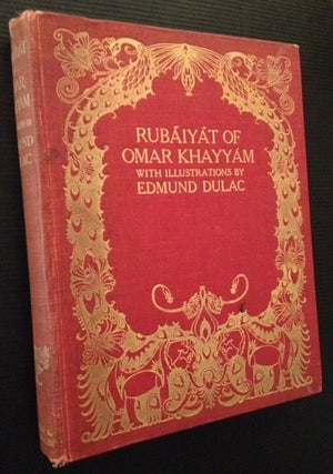 Item #12254 Rubaiyat of Omar Khayyam. Edward Fitzgerald, Edmund Dulac