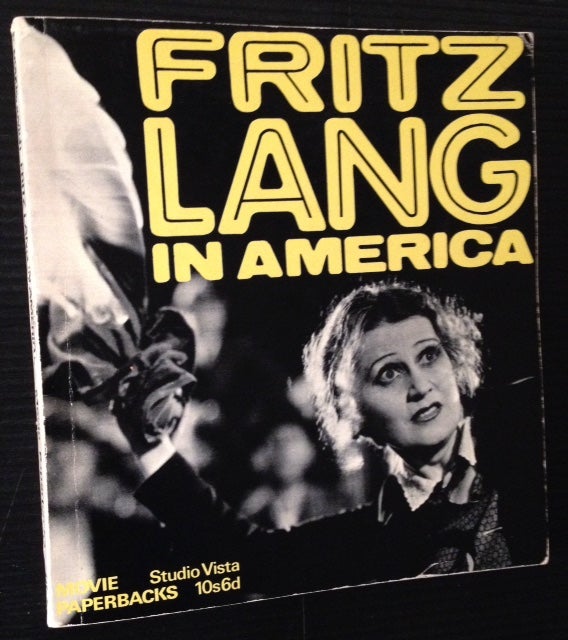 Item #12372 Fritz Lang in America. Peter Bogdanovich.