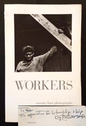 Item #12407 Workers: Twenty-Four Photographs by Louis Stettner. Louis Stettner