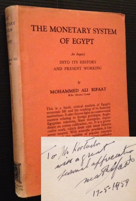 Item #12481 The Monetary System of Egypt: An Inquiry into Its History and Present Working. Mohammed Ali Rifaat.