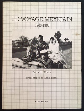Le Voyage Mexicain 1965-1966