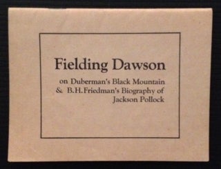 Item #12719 on Duberman's Black Mountain & B.H. Friedman's Biography of Jackson Pollock. Fielding...