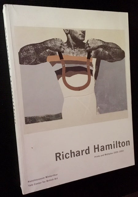 Item #13035 Richard Hamilton: Prints and Multiples 1939-2002. Richard Hamilton, Stephen Coppel.