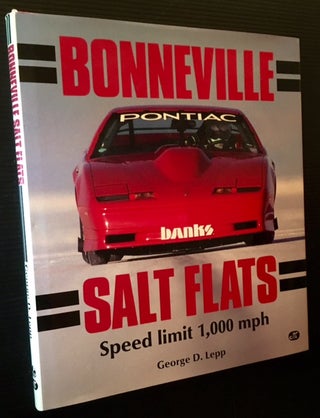 Item #13169 Bonneville Salt Flats: Speed Limit 1,000 MPH. George D. Lepp