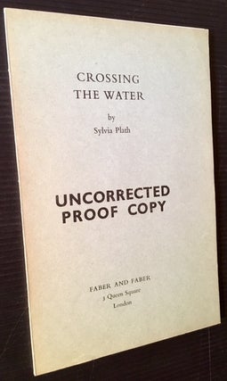 Item #13246 Crossing the Water (Uncorrected Proof Copy). Sylvia Plath
