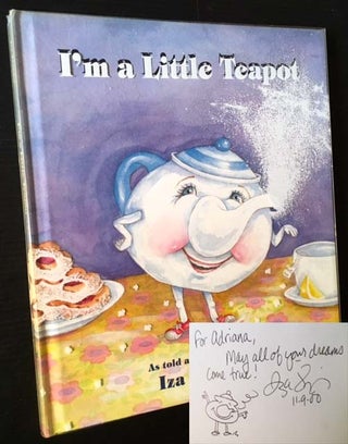 Item #13287 I'm a Little Teapot. Iza Trapani