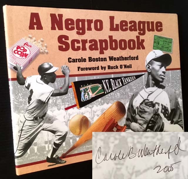 Item #13288 A Negro League Scrapbook. Carole Boston Weatherford.