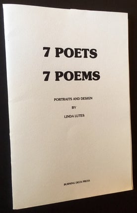 Item #13406 7 Poets 7 Poems. Portraits and, Linda Lutes