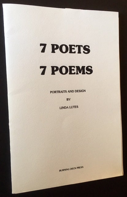 Item #13406 7 Poets 7 Poems. Portraits and, Linda Lutes.
