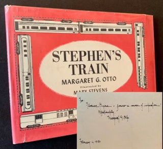Item #1348 Stephen's Train. Margaret G. Otto
