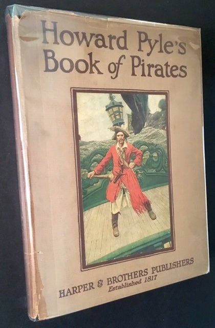 Item #13577 Howard Pyle's Book of Pirates: Fiction, Fact & Fancy concerning the Buccaneers & Marooners of the Spanish Main. Howard Pyle, Merle Johnson.