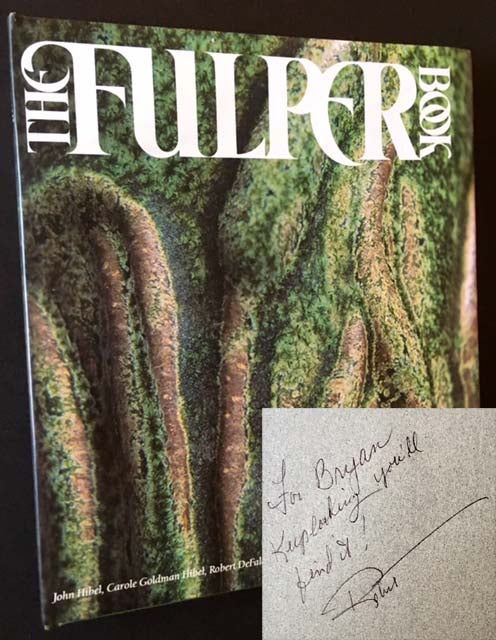 Item #13591 The Fulper Book. with, David Rago, Carole Goldman John Hibel, Robert DeFalco.