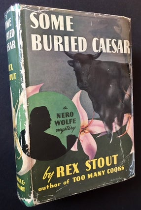 Item #13647 Some Buried Caesar: A Nero Wolfe Mystery. Rex Stout