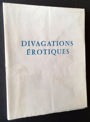Divagations Erotiques (Lettered Copy)