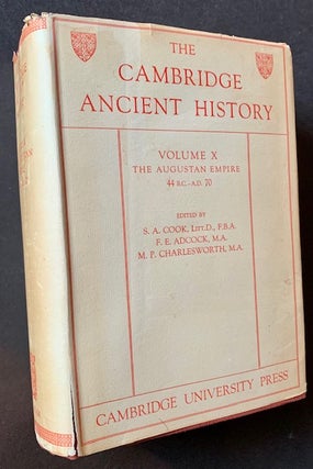 Item #1383 The Cambridge Ancient History: Vol. X The Augustan Empire 44 B.C.-A.D. 70
