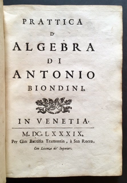 Item #13874 Prattica D'Algebra Di Antonio Biondini. Antonio Biondini.