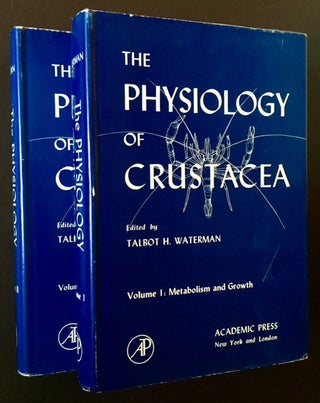 Item #14125 The Physiology of Crustacea (2 Vols.). Ed Talbot H. Waterman