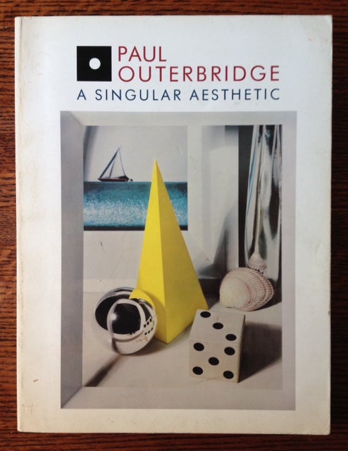 Item #1421 Paul Outerbridge A Singular Aesthetic: Photographs and Drawings 1921-1941. Ed Elaine Dines.