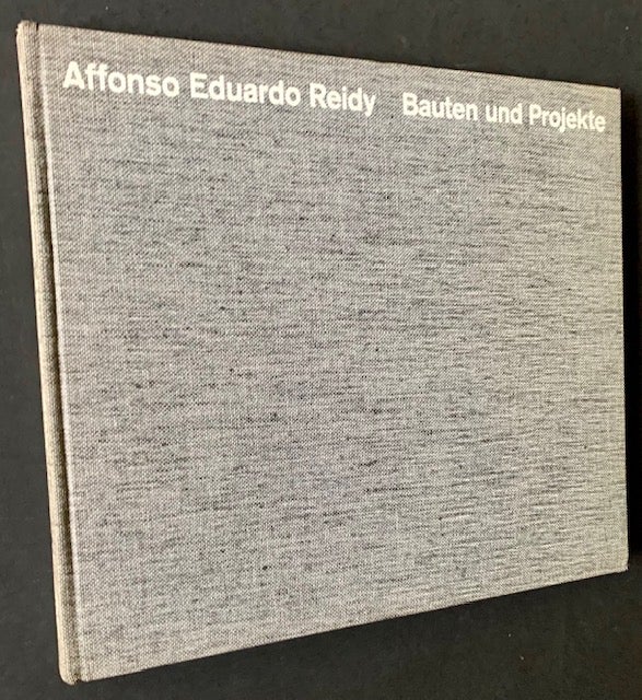 Item #14308 Alfonso Eduardo Reidy--Bauten und Projekte. Klaus Franck, S. Giedion.