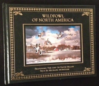 Item #1434 Wildfowl of North America. Michael McIntosh